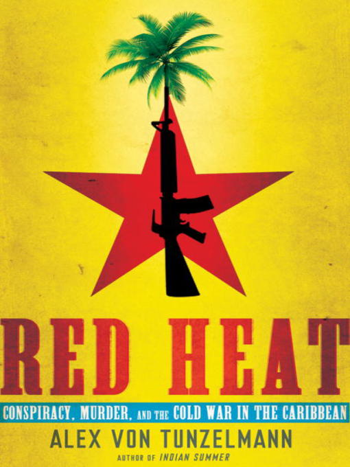 Title details for Red Heat by Alex von Tunzelmann - Wait list